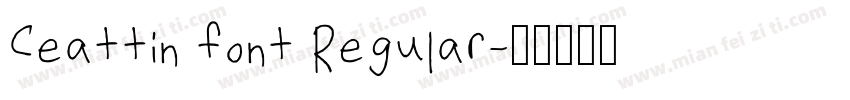 ceattin font Regular字体转换